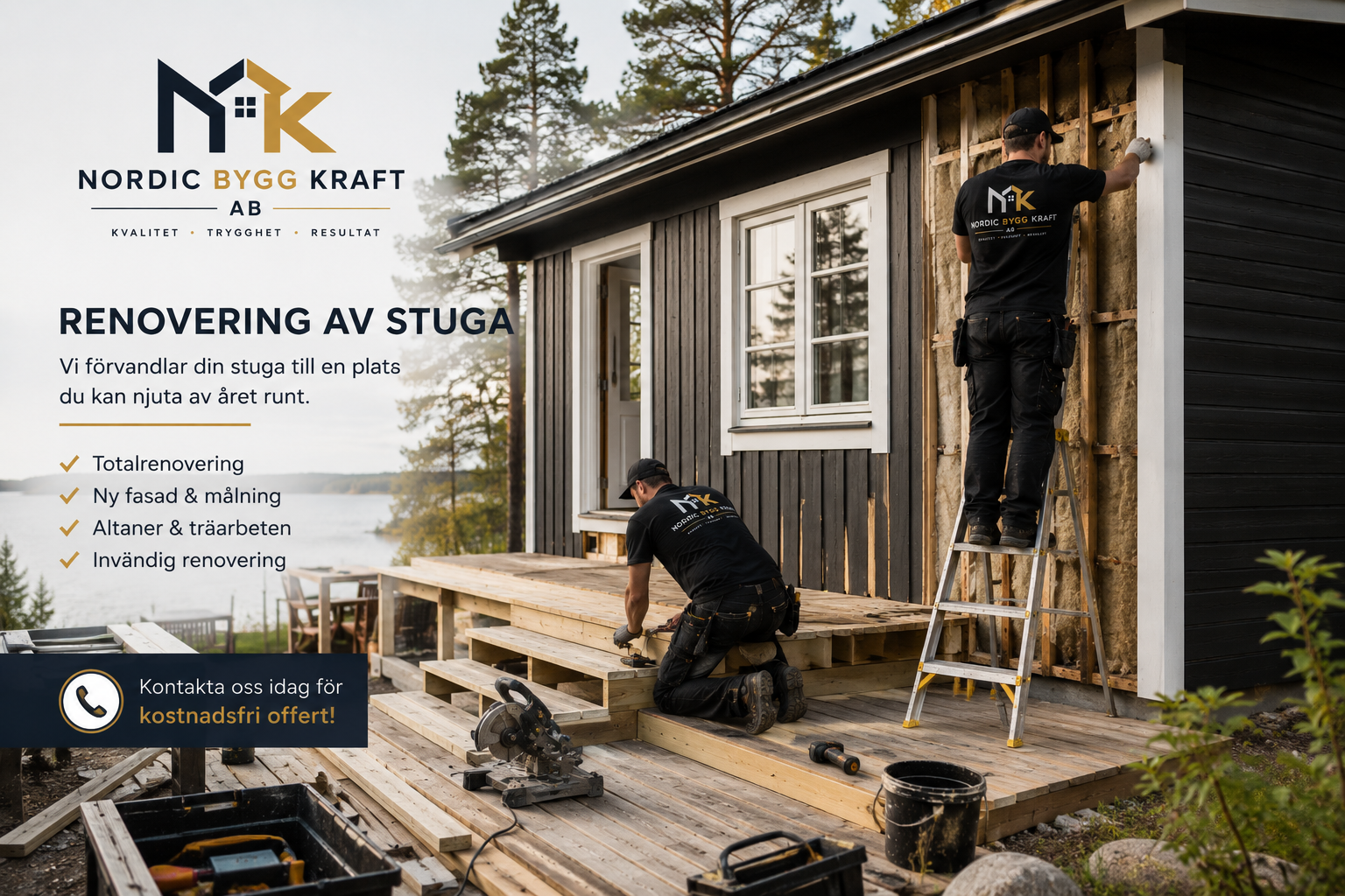 RENOVERING AV STUGA